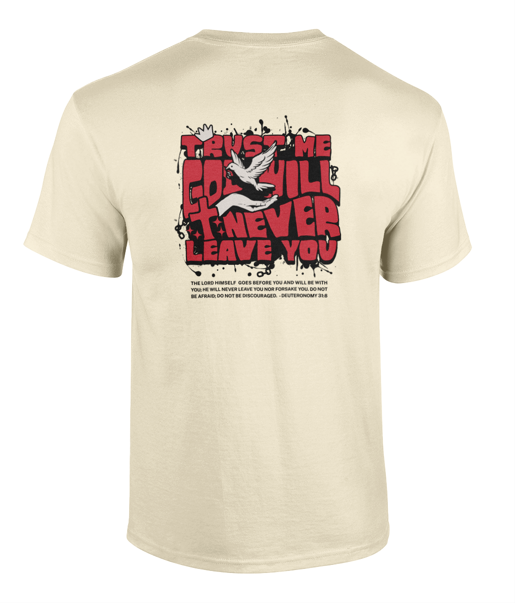 Trust Me God Will Never Leave You Christian t-shirt featuring a bold red typographic faith design by RisenKing