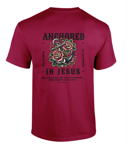 Anchored In Jesus - Hebrews 6: 19-20 - Unisex Tee