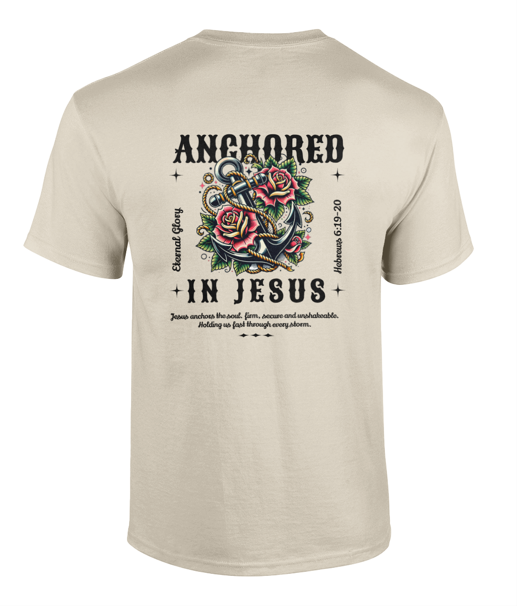 Anchored In Jesus - Hebrews 6: 19-20 - Unisex Tee