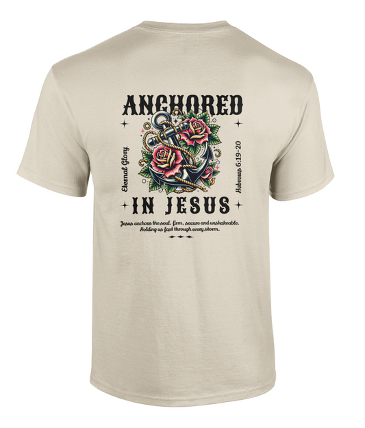 Anchored In Jesus - Hebrews 6: 19-20 - Unisex Tee