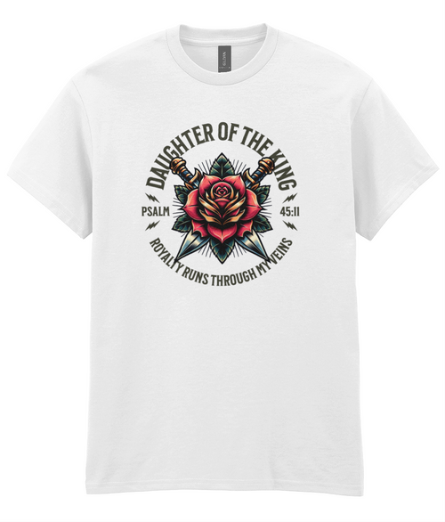 Daughter Of The King Christian t-shirt featuring a red rose graphic inspired by Psalm 45:13 by RisenKing