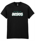 Life Is Better with Jesus Tee