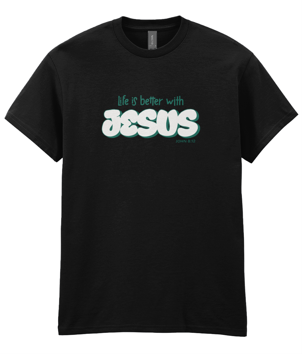 Life Is Better with Jesus Tee